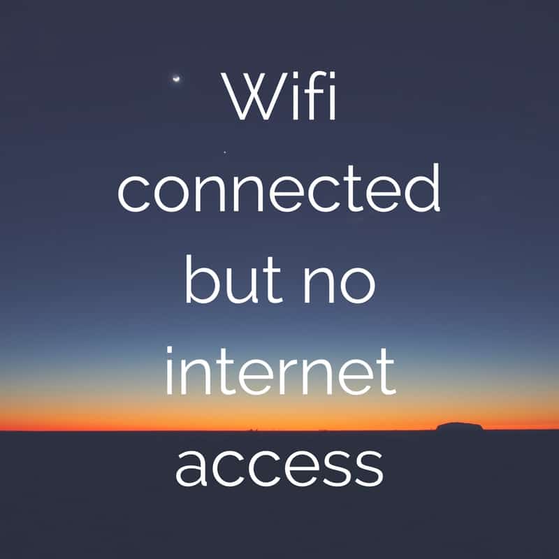 Wifi connected but no internet access